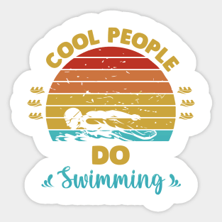 Cool people do swimming Sticker